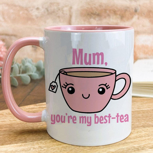 Mum You're My Best-Tea Pun Funny Mother's Day Mug