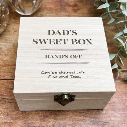 a wooden box that says dad's sweet box hands off can be shared with
