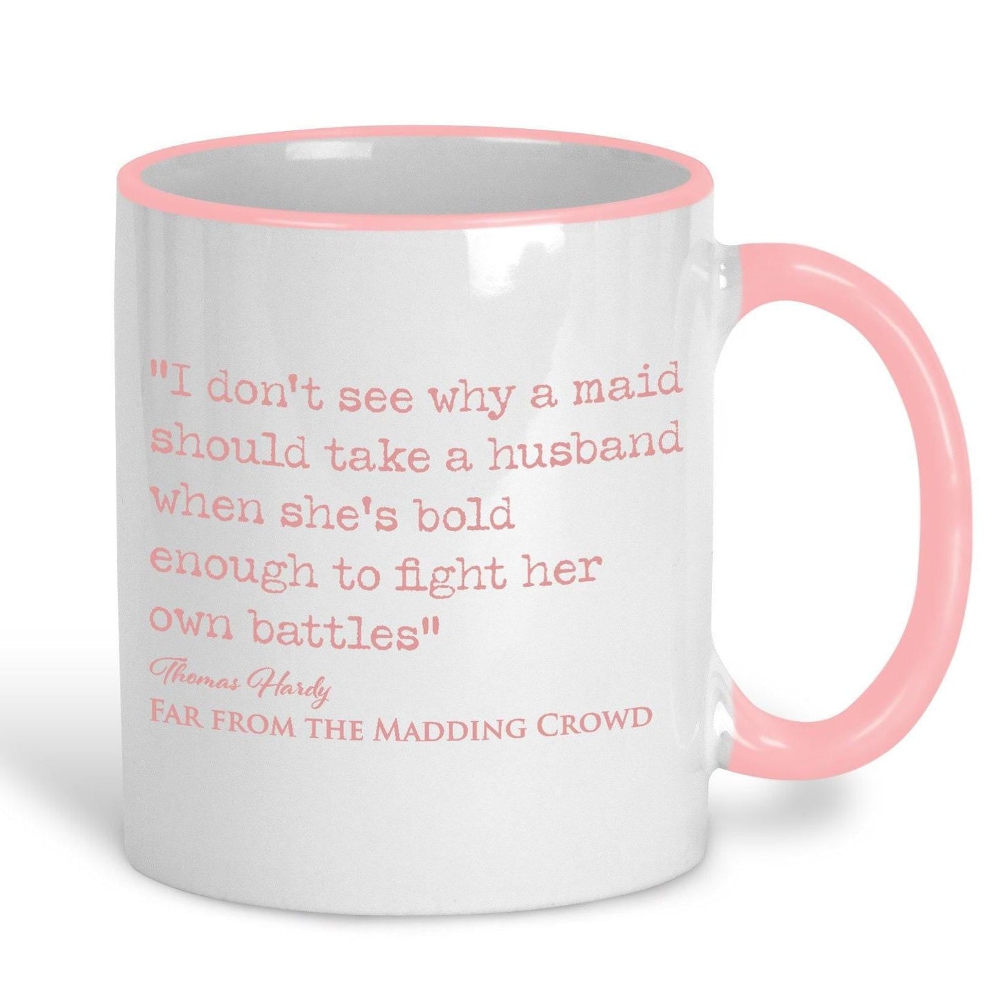 Far From the Madding Crowd Thomas Hardy Book Quote "bold enough to fight her own battles" Classic Literature Mug