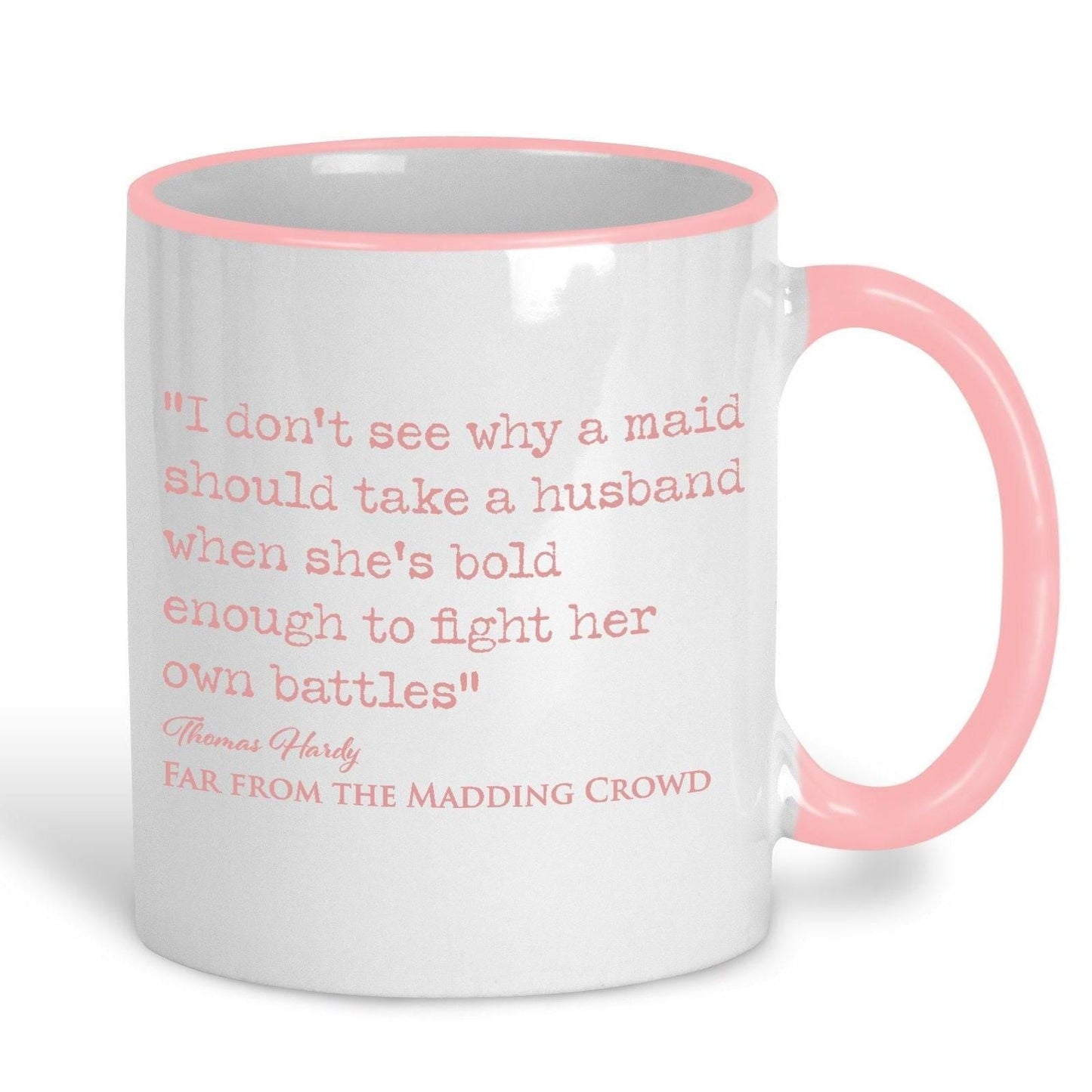 Far From the Madding Crowd Thomas Hardy Book Quote "bold enough to fight her own battles" Classic Literature Mug