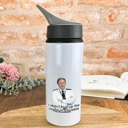 Line of Duty Ted Hastings Up The Lagan In A Bubble -  Personalised Water Bottle