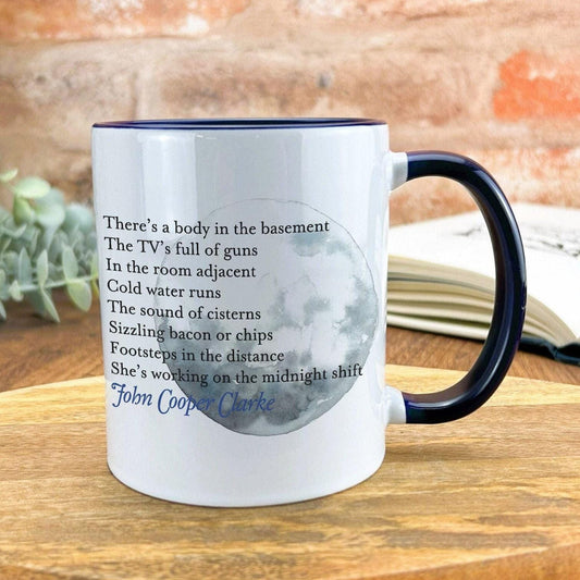 John Cooper Clarke Midnight Shift Poetry Quote Mug
