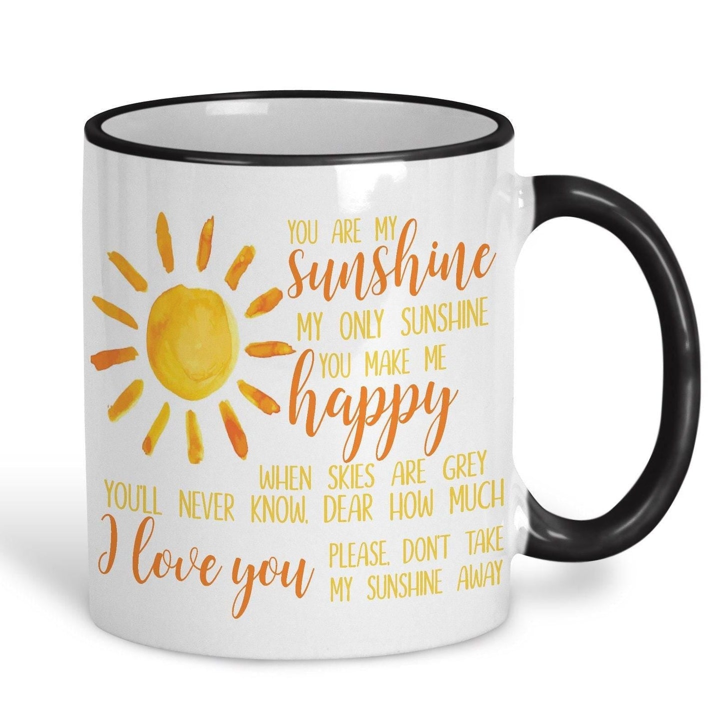 You Are My Sunshine Lyrics Love Personalised Mug