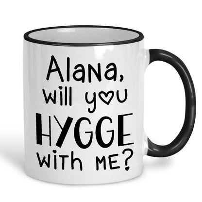 Will You Hygge With Me Cute Personalised Valentine's Day Ceramic Mug