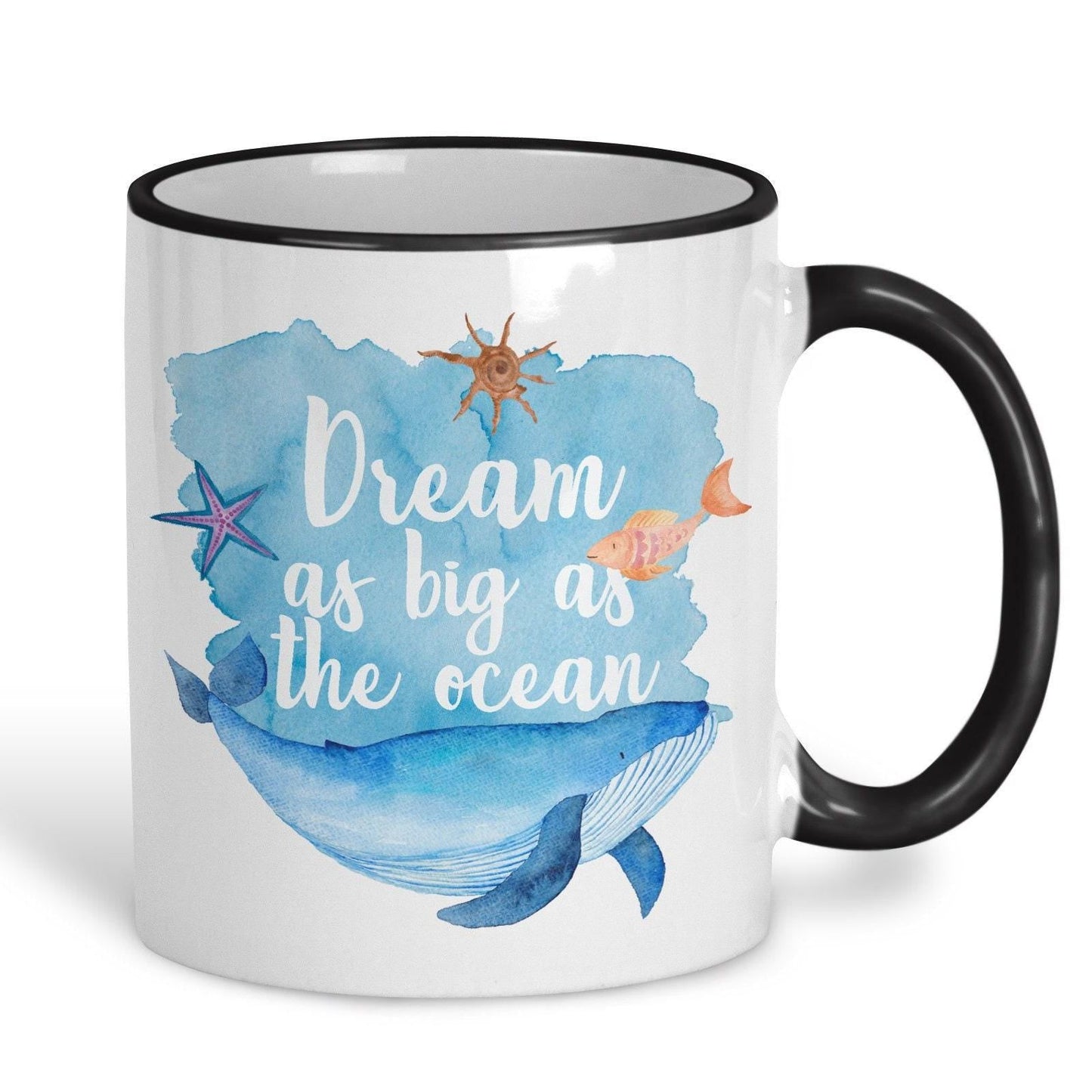 Dream As Big As The Ocean Mug