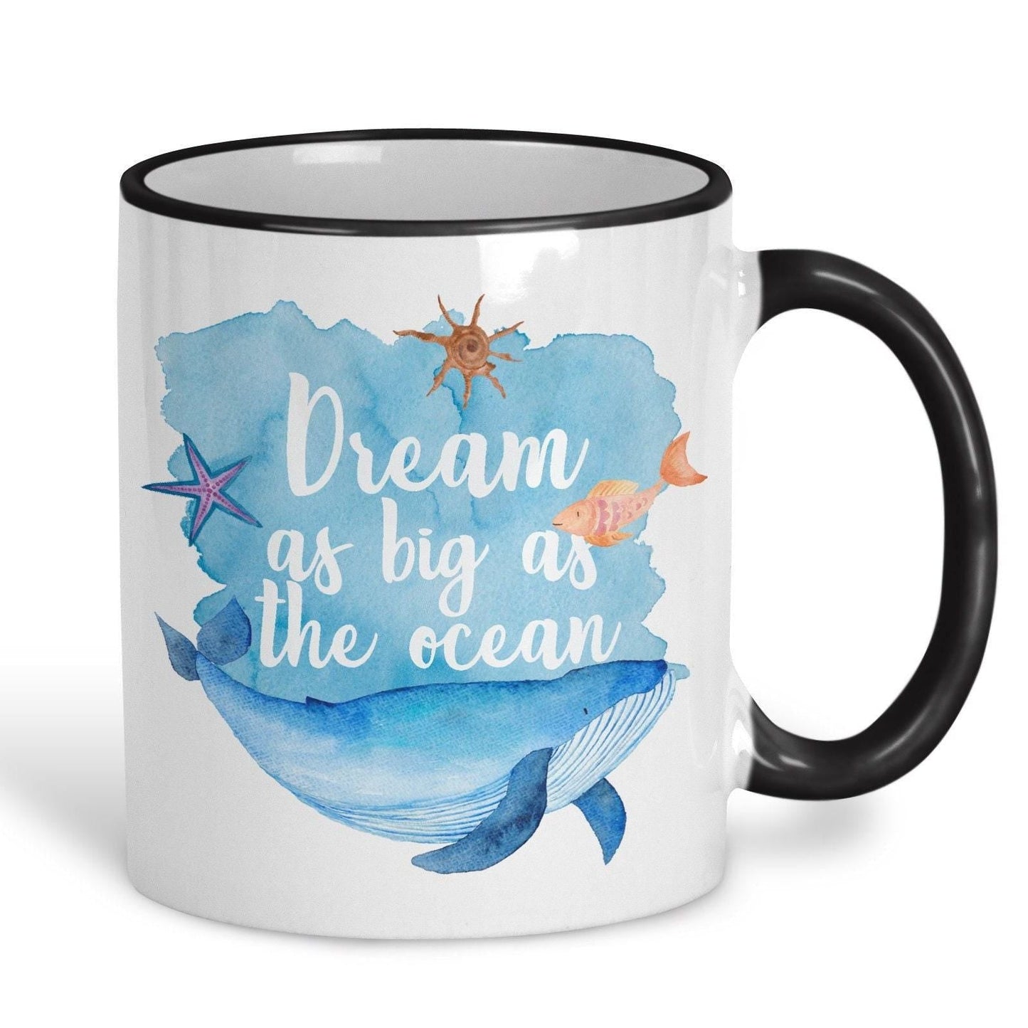 Dream As Big As The Ocean Mug