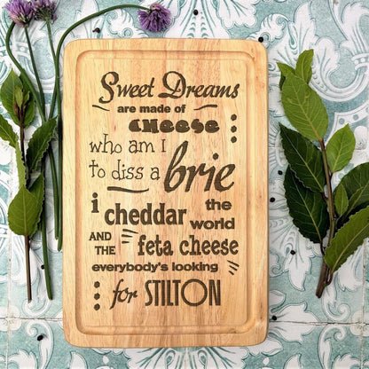 Sweet Dreams are Made of Cheese Wooden Chopping Charcuterie Board