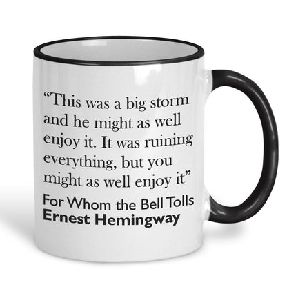 Ernest Hemmingway For Whom The Bell Tolls Book Quote Mug