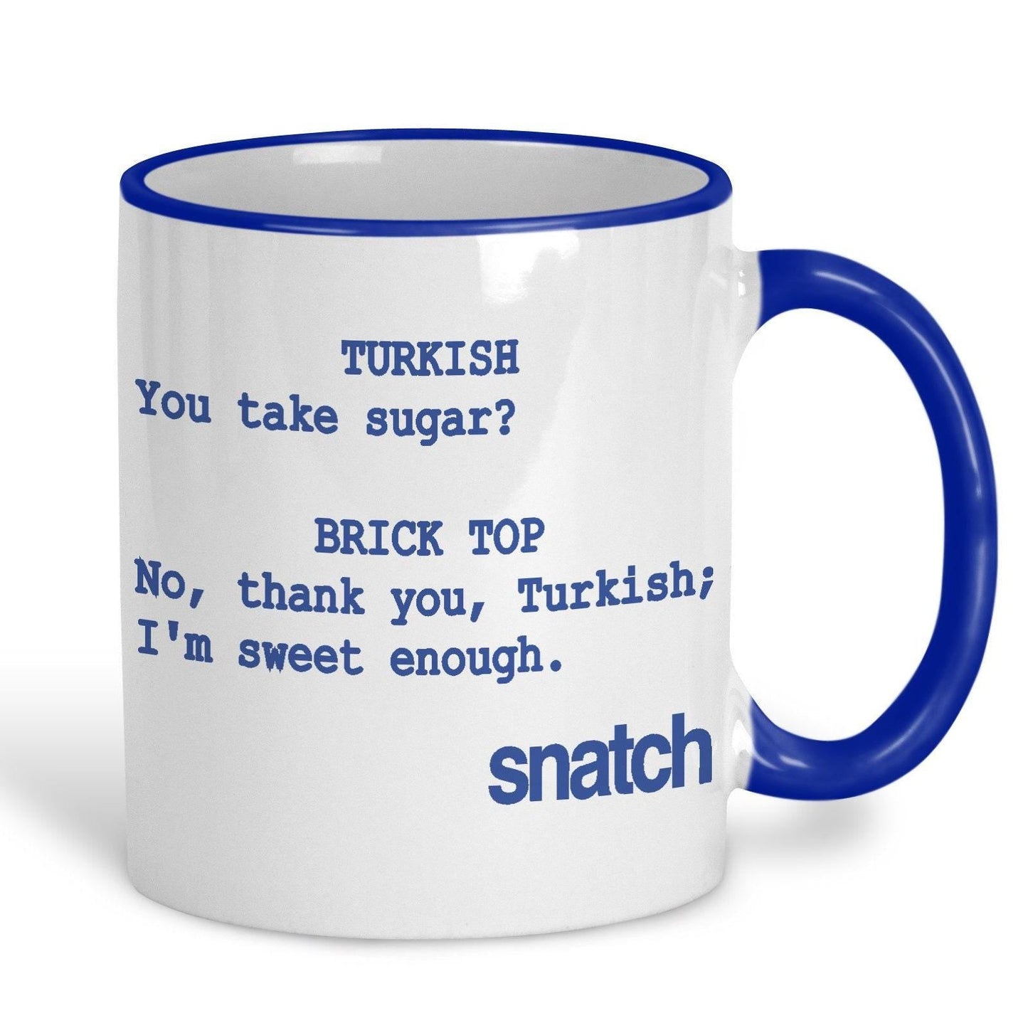 Snatch "I'm Sweet Enough" Personalised Movie Ceramic Mug