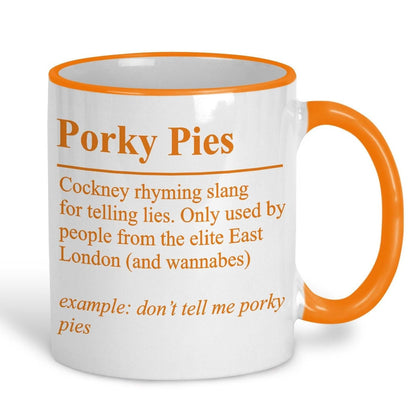 Porky Pies Definition - Cockney Rhyming Slang Dialect - Personalised Ceramic Mug