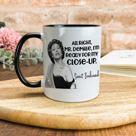 Sunset Boulevard - "I'm Ready For My Close Up" Norma Desmond Personalised Ceramic Mug