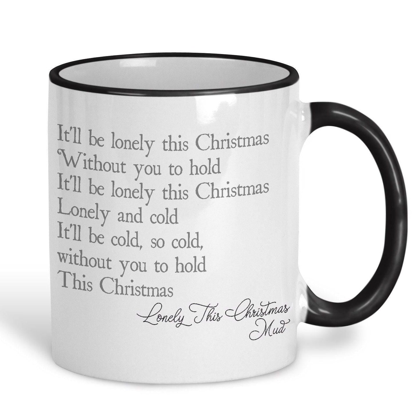 Lonely This Christmas Mud Christmas Song Lyrics Mug