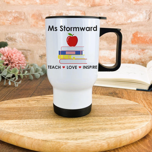 Teach Love Inspire Teacher Personalised Gift Travel Mug