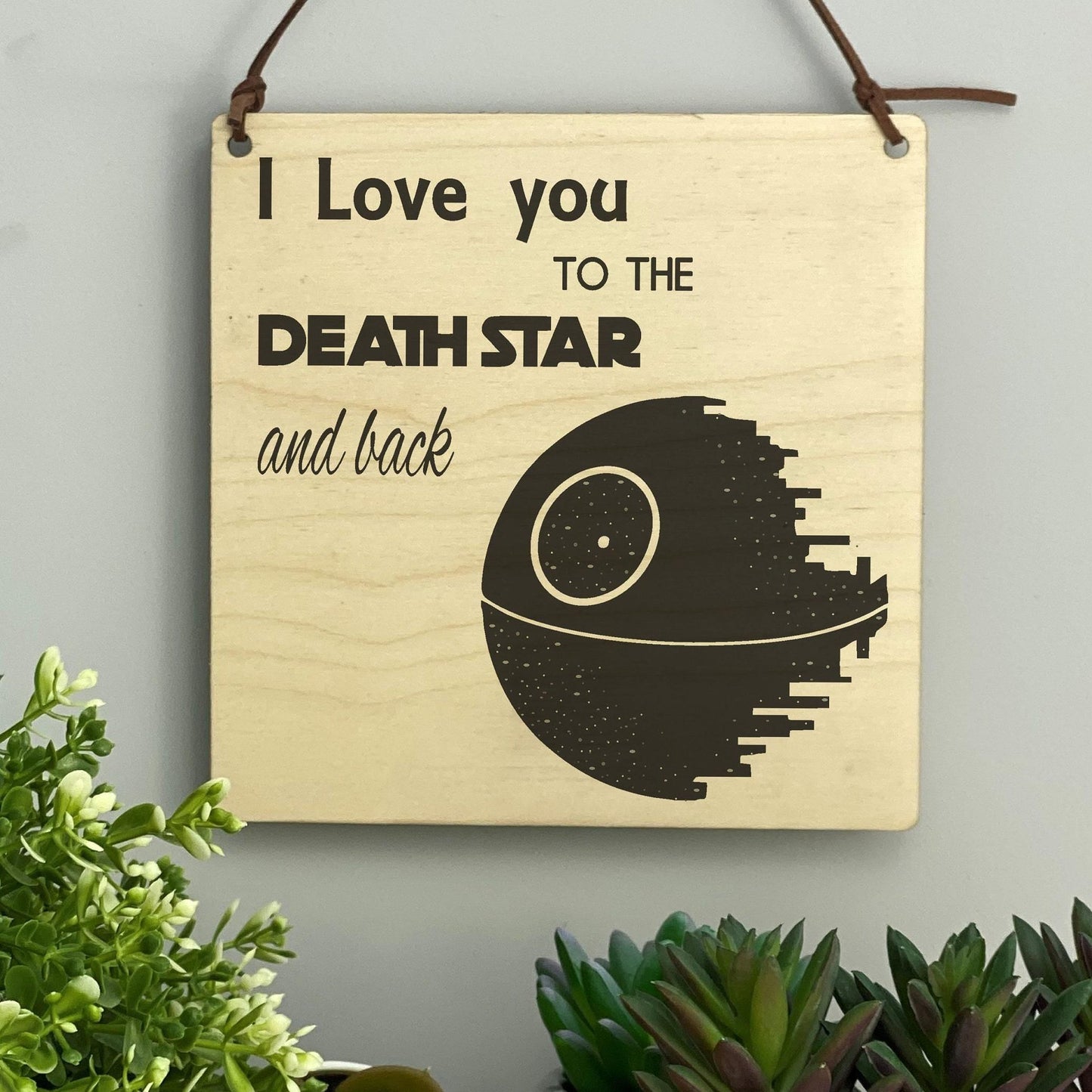I Love you to the Deathstar - Star Wars Valentines Day Personalised Gift - Anniversary Personalised Plaque