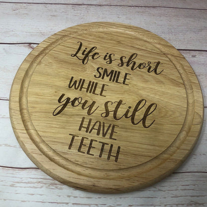 Life Is Short Smile While You Still Have Teeth Engraved Wooden Chopping Board Kitchen Decor Cooking Baking Christmas Gift Birthday Present