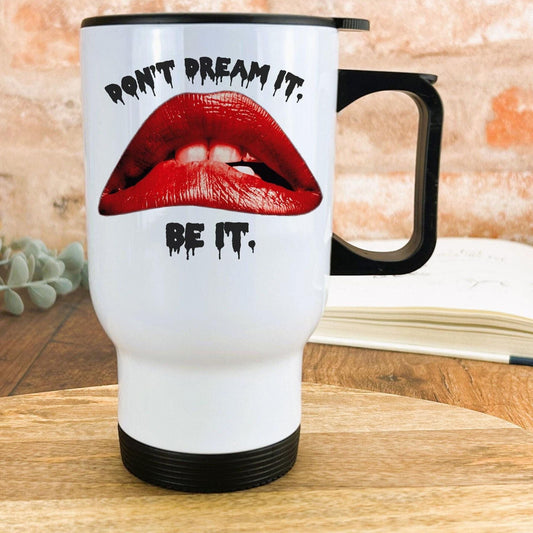 Rocky Horror Picture Show "Don't Dream It" Travel Mug Personalised Gift