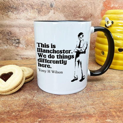 This Is Manchester Tony Wilson Quote - Personalised Ceramic Mug
