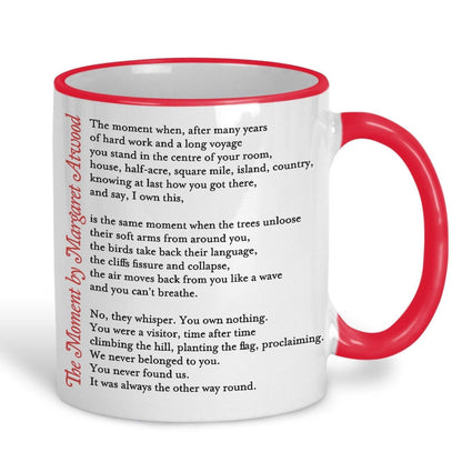 Margaret Atwood The Moment Poetry Quote Mug