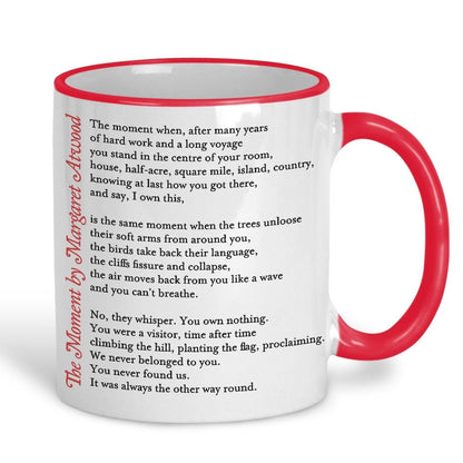Margaret Atwood The Moment Poetry Quote Mug