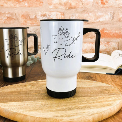 Life Is A Beautiful Ride Personalised Travel Mug