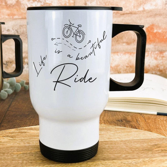 Life Is A Beautiful Ride Personalised Travel Mug