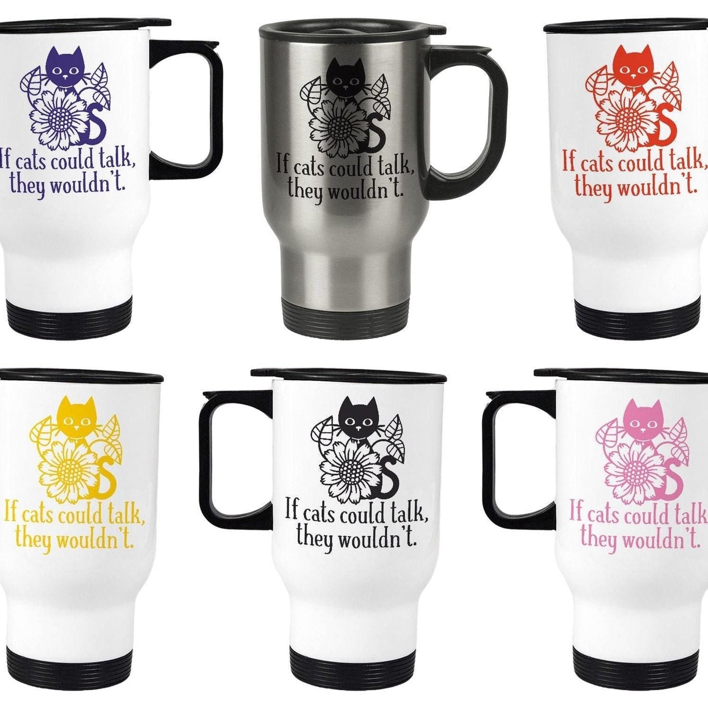 If Cats Could Talk Design Travel Mug Personalised