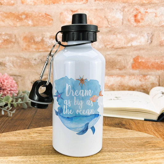 Dream As Big As The Ocean Water Bottle Personalised Positivity Gift