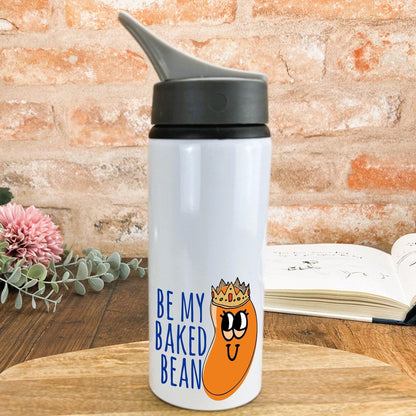 Be My Baked Bean - Cockney Rhyming Slang Dialect - Personalised Water Bottle