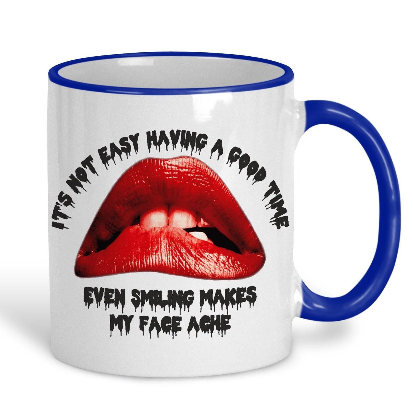 Rocky Horror Picture Show "Not Easy Having A Good Time" Mug