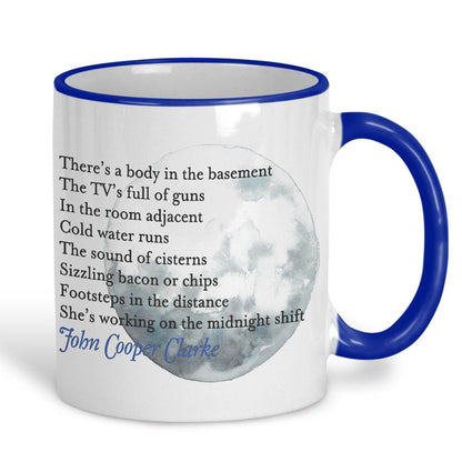 John Cooper Clarke Midnight Shift Poetry Quote Mug