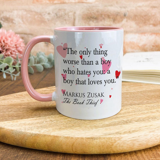 The Book Thief Markus Zusak A Boy That Loves You Book Quote Valentine's Day Mug