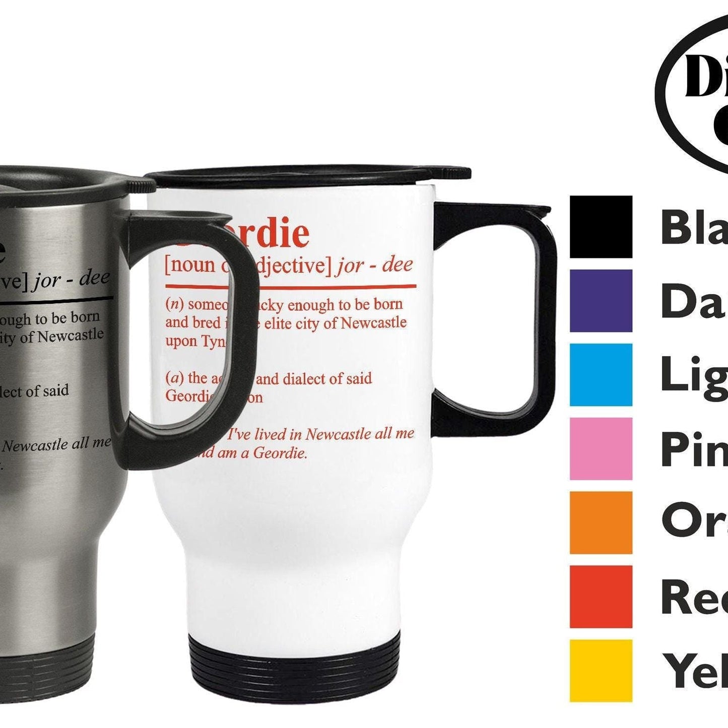 Geordie Definition - Newcastle Geordie Dialect - Personalised Travel Mug
