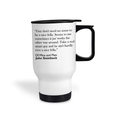 John Steinbeck Of Mice and Men Quote Travel Mug Reader Gift