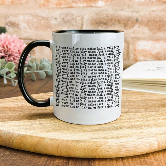 The Shining "All Work and No Play" Jack Nicholson Stanley Kubrick Horror Mug