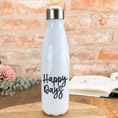 Happy Days - Northern Ireland Dialect - Personalised Water Bottle