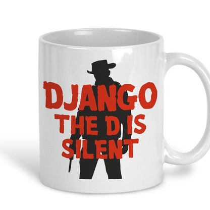 Django Unchained "The D Is Silent" Quentin Tarantino Western Jamie Fox Mug