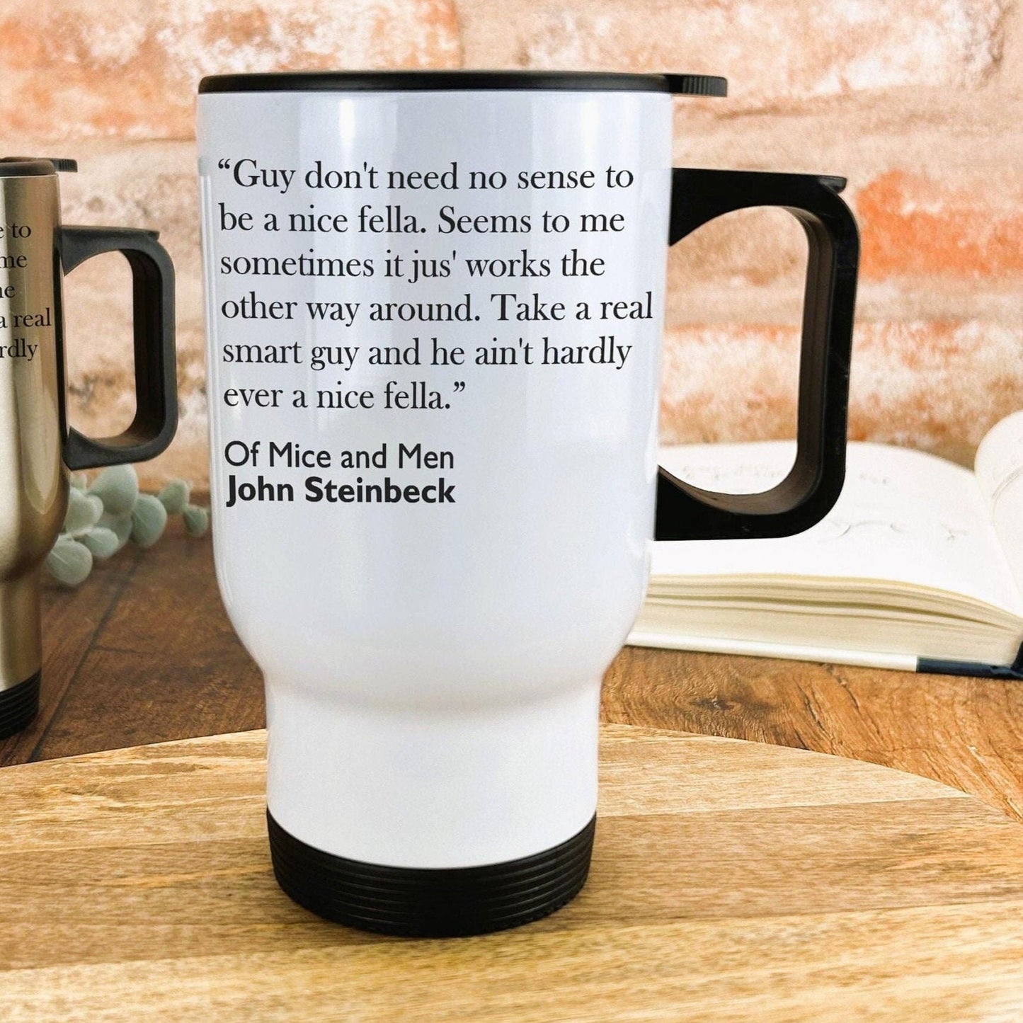 John Steinbeck Of Mice and Men Quote Travel Mug Reader Gift