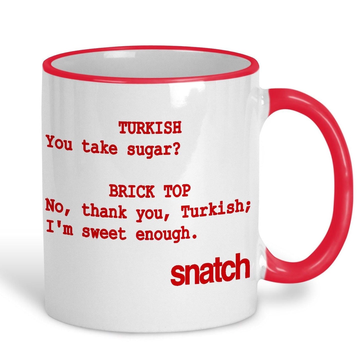 Snatch "I'm Sweet Enough" Personalised Movie Ceramic Mug