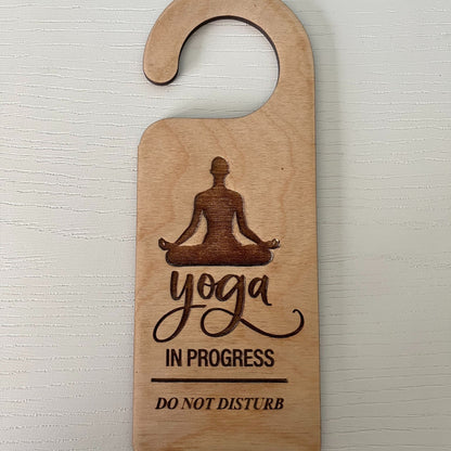 Yoga in Progress Do Not Disturb Engraved Wooden Door Hanger Gift Namaste Zen Exercise Mindfulness Christmas Gift Birthday Present