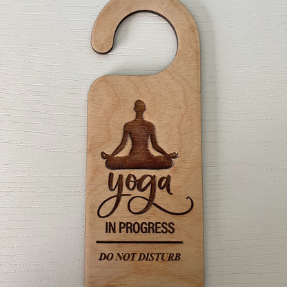 Yoga in Progress Do Not Disturb Engraved Wooden Door Hanger Gift Namaste Zen Exercise Mindfulness Christmas Gift Birthday Present