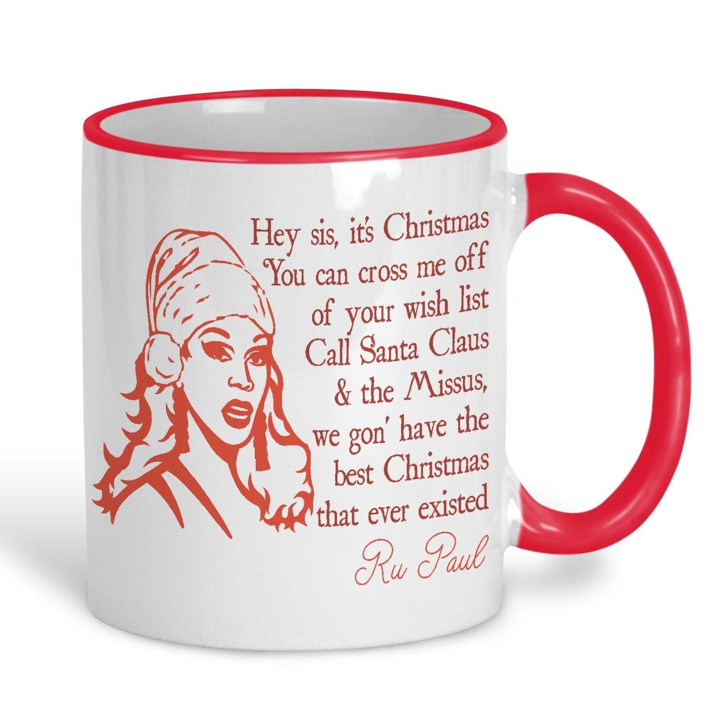 Hey Sis It's Christmas Ru Paul Christmas Song Lyrics Mug