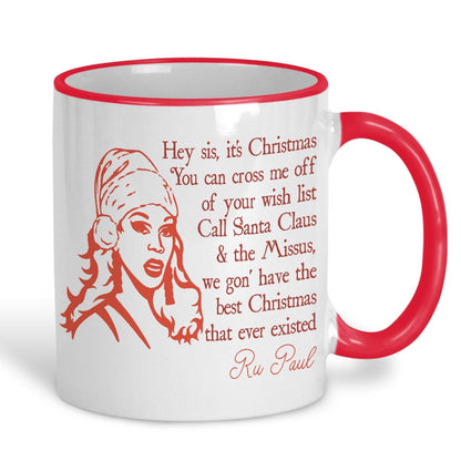 Hey Sis It's Christmas Ru Paul Christmas Song Lyrics Mug