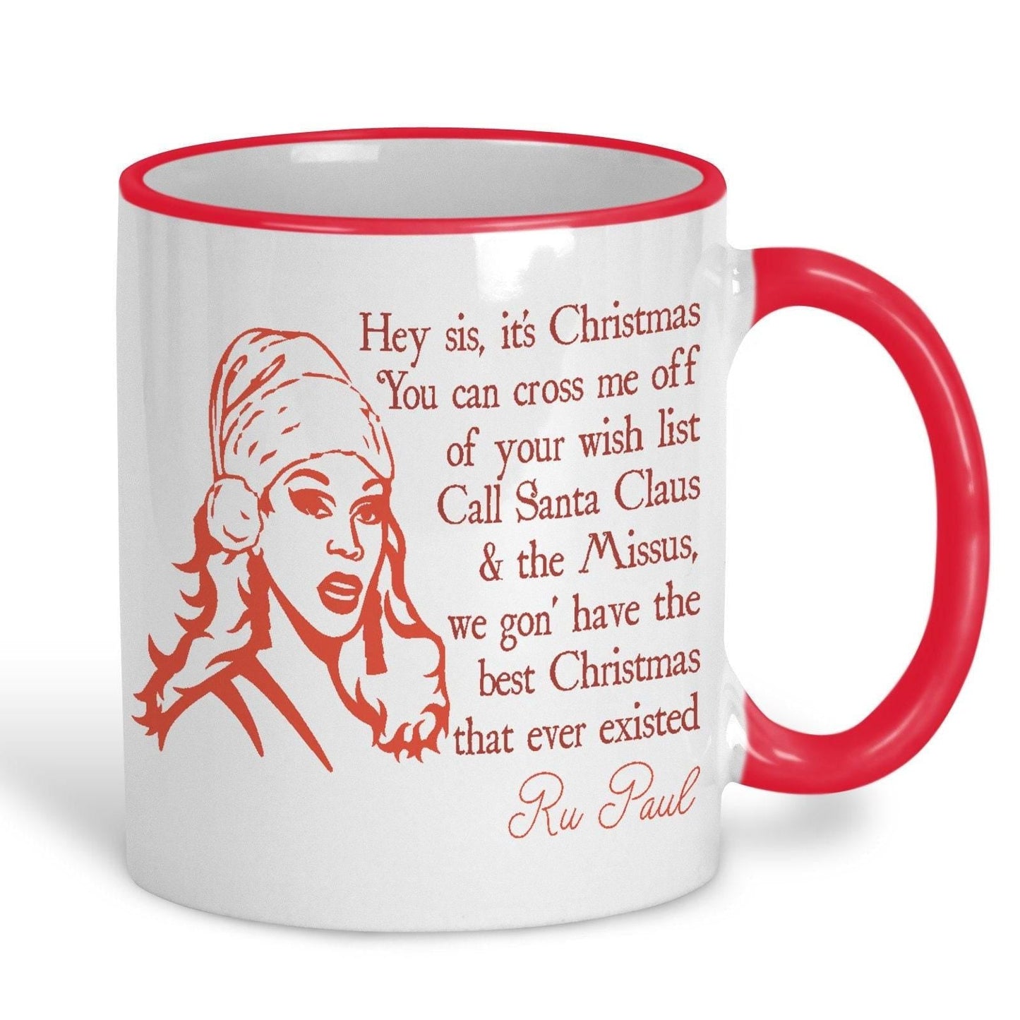 Hey Sis It's Christmas Ru Paul Christmas Song Lyrics Mug