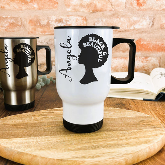 Black & Beautiful Afro Hair Personalised Travel Mug | Gift | Black Lives Matter | BLM | Natural Hair| Africa Pride | Black Power | Feminist