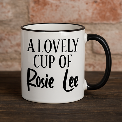 A Lovely Cup of Rosie Lee - Cockney Rhyming Slang Dialect - Personalised Ceramic Mug