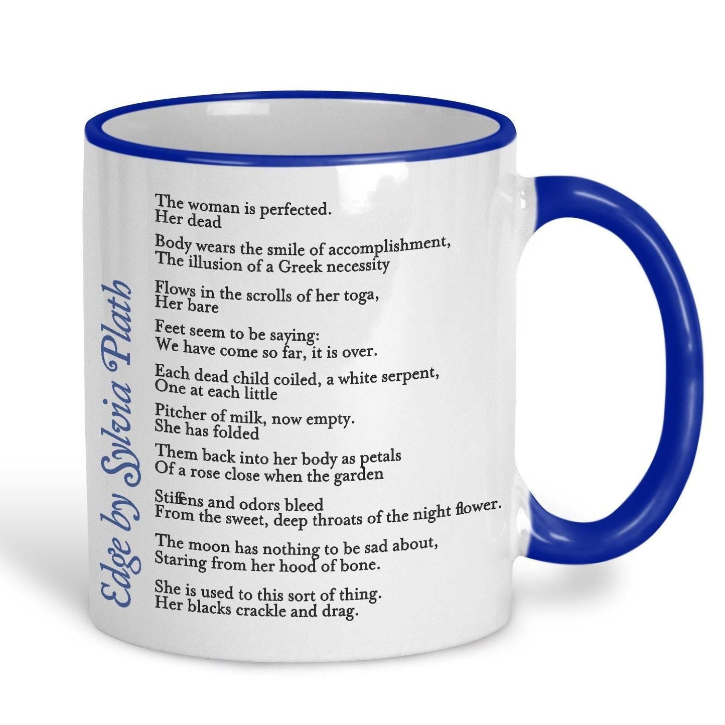 Sylvia Plath The Edge Poetry Quote Personalised Ceramic Mug