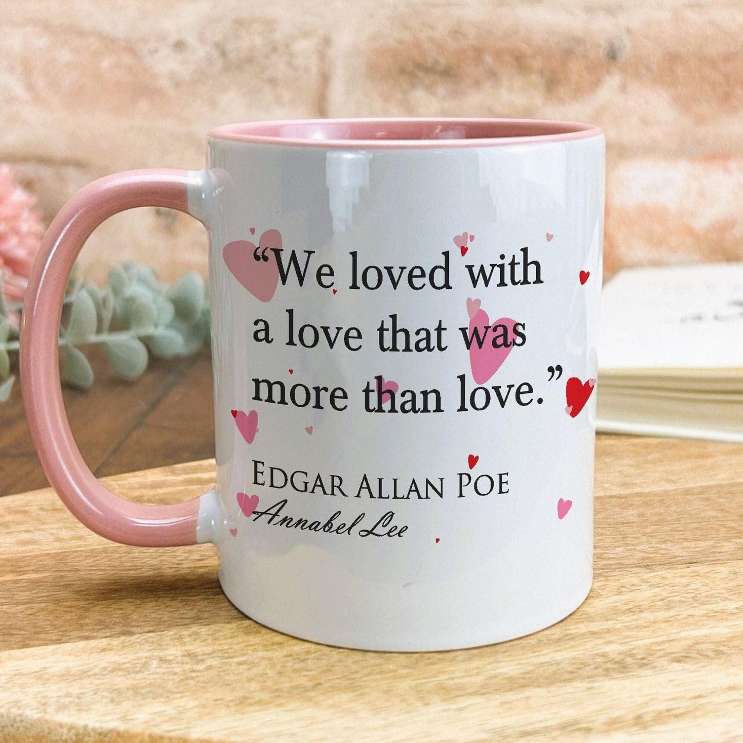 Annabel Lee Edgar Allan Poe More Than Love Book Quote Valentine's Day Mug