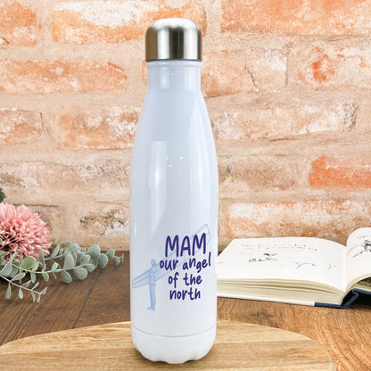 Mam Our Angel of the North - Newcastle Geordie Dialect - Personalised Water Bottle