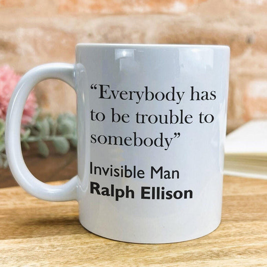 Ralph Ellison Invisible Man Literary Quote Mug