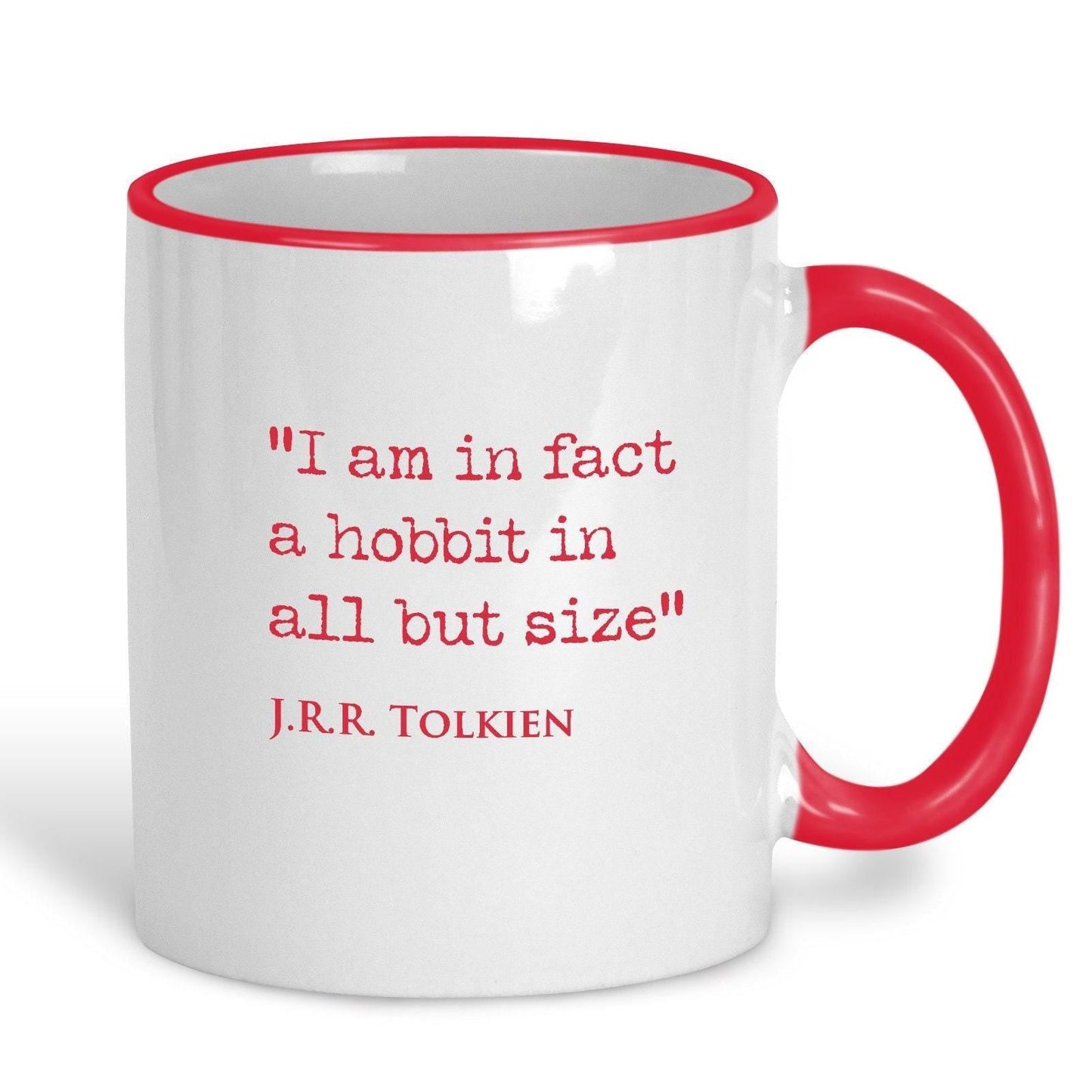 J.R.R Tolkien Quote "I am in fact a hobbit in all but size" Classic Literature Mug